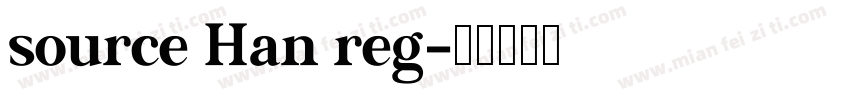 source Han reg字体转换